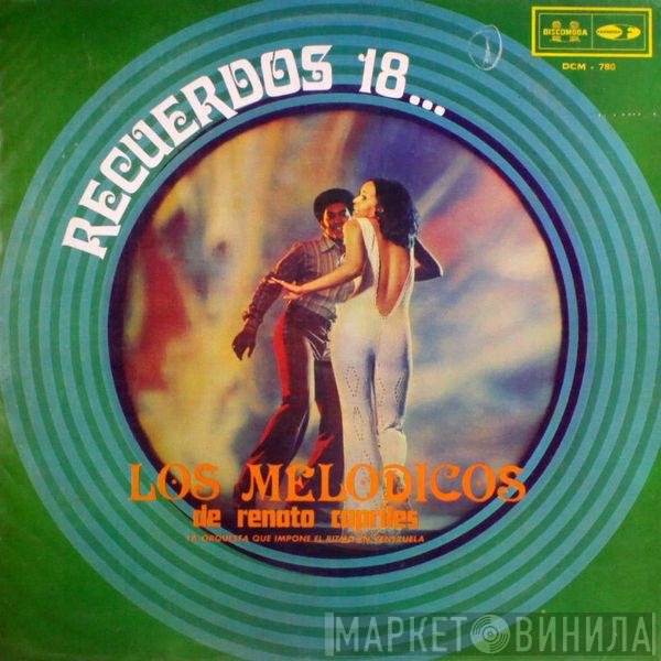 Los Melódicos  - Recuerdos 18...