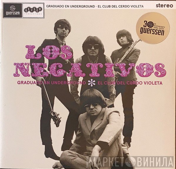 Los Negativos - Graduado En Underground / El Club Del Cerdo Violeta