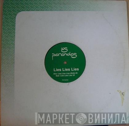 Los Paranoias - Lies, Lies, Lies