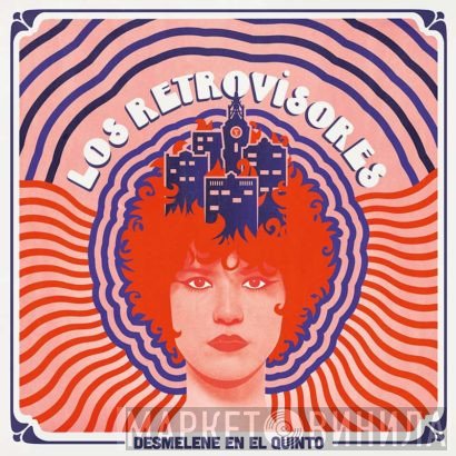 Los Retrovisores - Desmelene En El Quinto