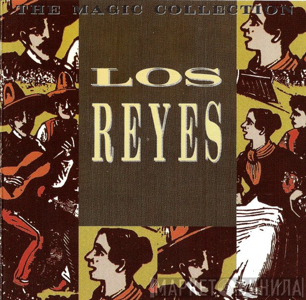 Los Reyes  - The Magic Collection