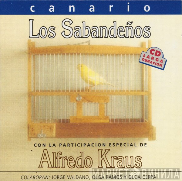 Los Sabandeños, Alfredo Kraus  - Canario