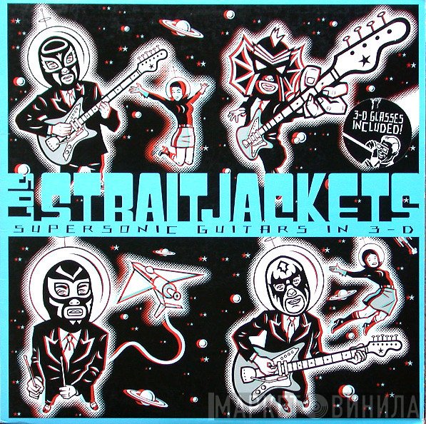Los Straitjackets  - Supersonic Guitars In 3-D