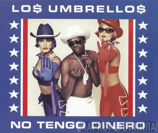 Los Umbrellos - No Tengo Dinero