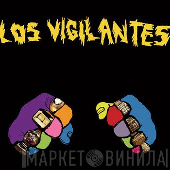 Los Vigilantes - Los Vigilantes