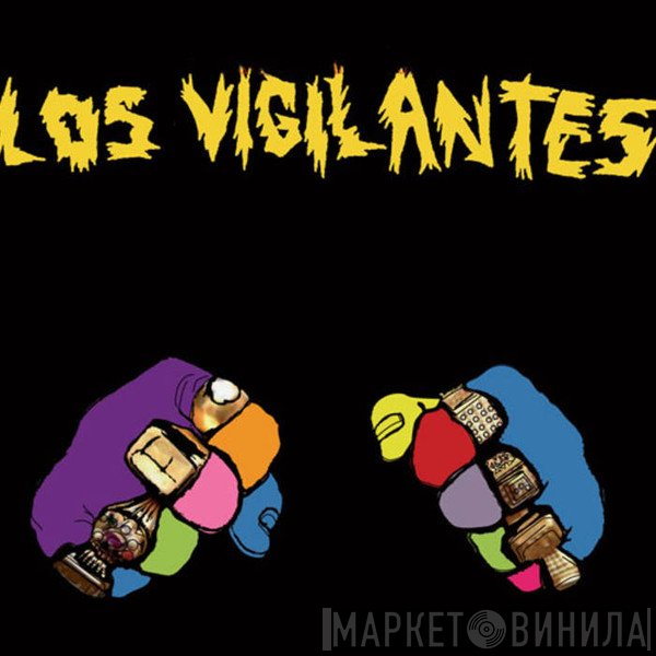 Los Vigilantes - Los Vigilantes