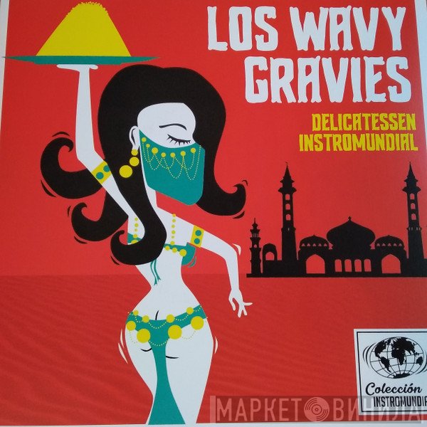 Los Wavy Gravies - Delicatessen Instromondial