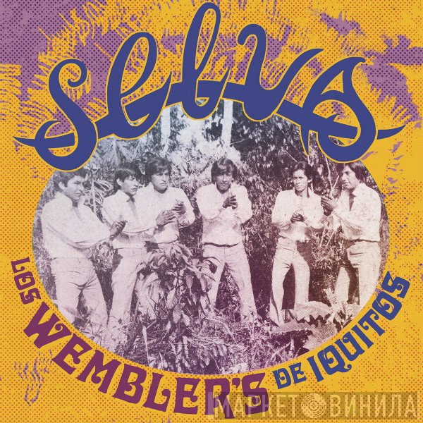 Los Wembler's De Iquitos - Selva