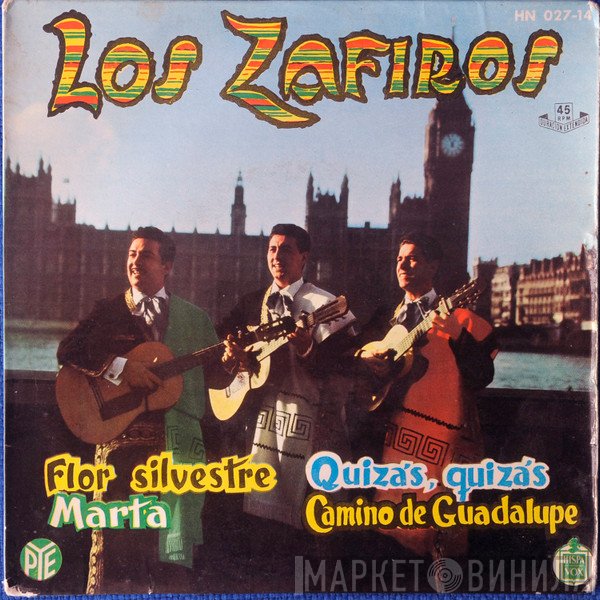 Los Zafiros  - Flor Silvestre / Marta / Quizás, Quizás / Camino De Guadalupe