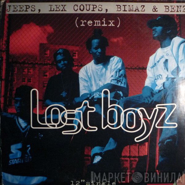 Lost Boyz - Jeeps, Lex Coups, Bimaz & Benz (Remix)