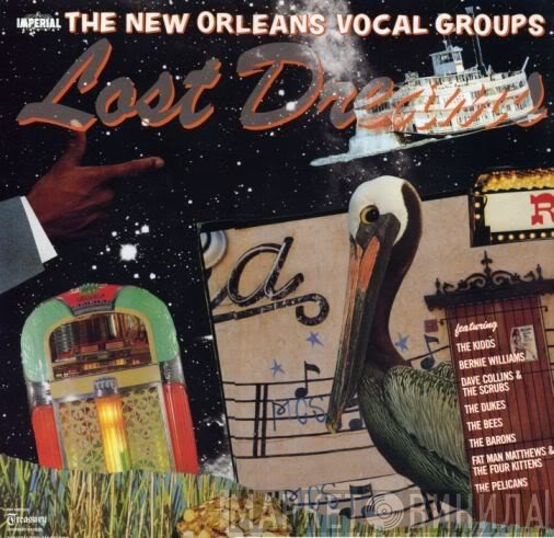  - Lost Dreams (The New Orleans Vocal Groups)