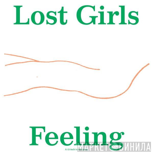 Lost Girls  - Feeling