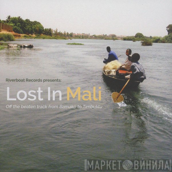  - Lost In Mali