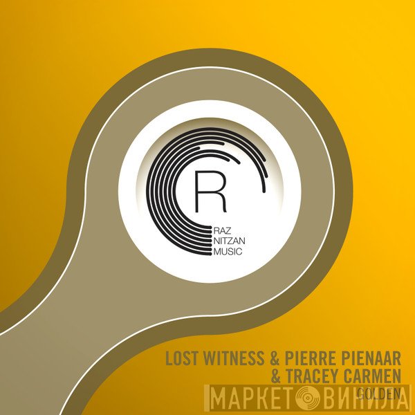 Lost Witness & Pierre Pienaar & Tracey Carmen  - Golden