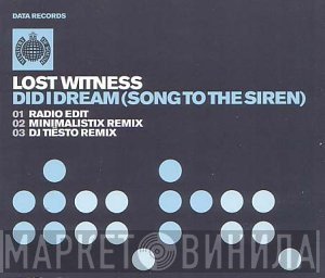 Lost Witness - Did I Dream (Song To The Siren)