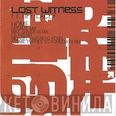 Lost Witness Ft. Tiff Lacey  - Home