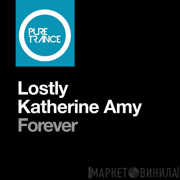 Lostly & Katherine Amy  - Forever