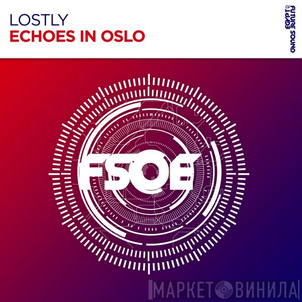 Lostly  - Echoes In Oslo