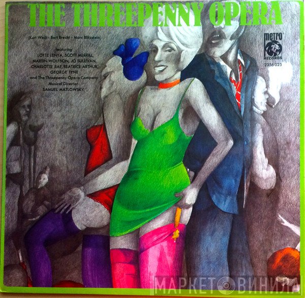 Lotte Lenya, Beatrice Arthur, Samuel Matlowsky, Charlotte Rae, Scott Merrill, George Tyne, Jo Sullivan , Martin Wolfson - The Threepenny Opera