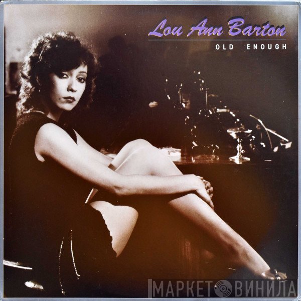 Lou Ann Barton - Old Enough