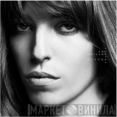 Lou Doillon  - Places