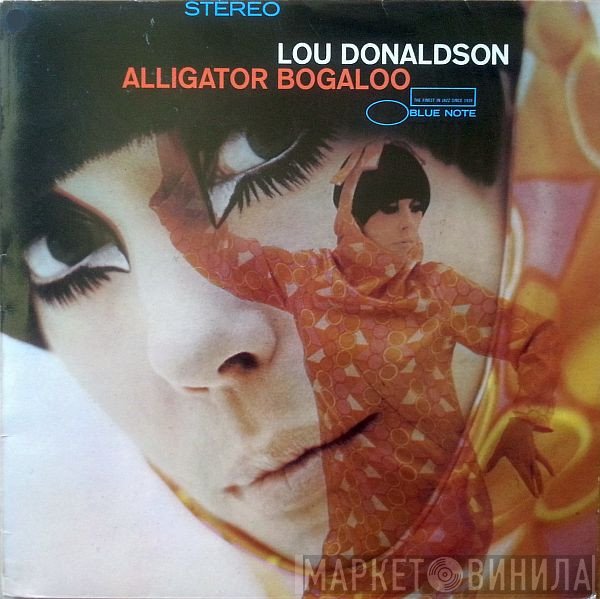 Lou Donaldson  - Alligator Bogaloo