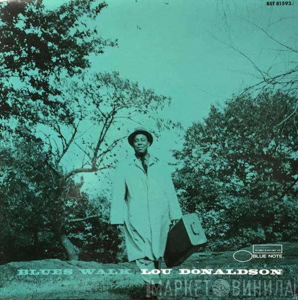 Lou Donaldson  - Blues Walk