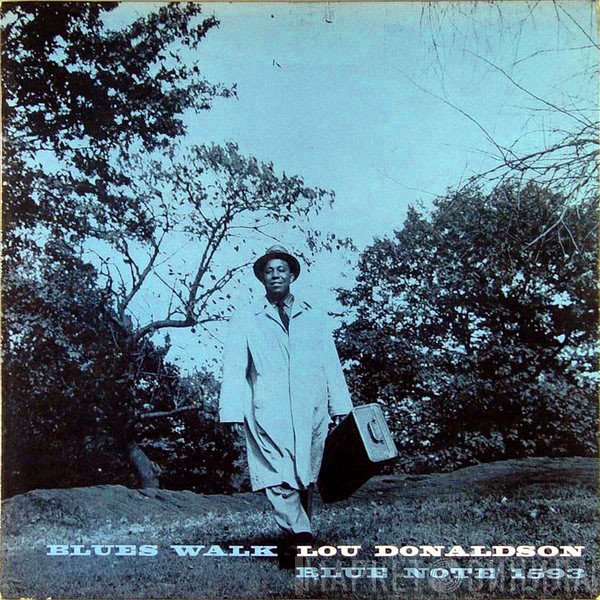 Lou Donaldson  - Blues Walk