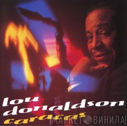 Lou Donaldson  - Caracas