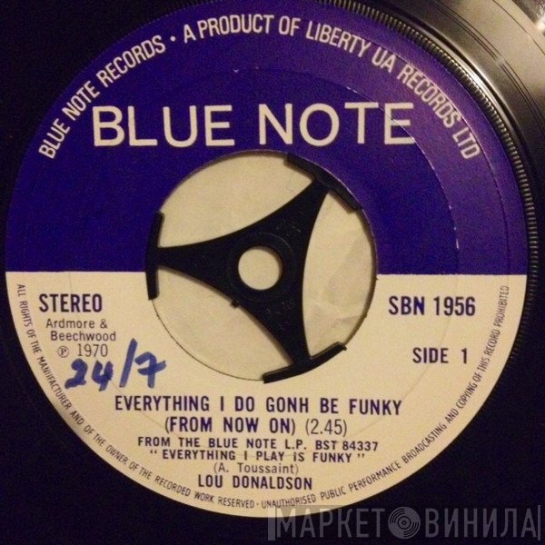 Lou Donaldson - Everything I Do Gonh Be Funky (From Now On)