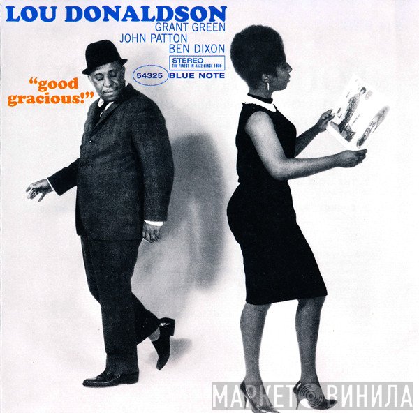 Lou Donaldson  - Good Gracious!