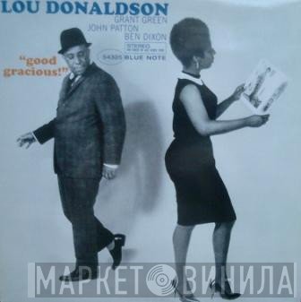 Lou Donaldson  - Good Gracious!