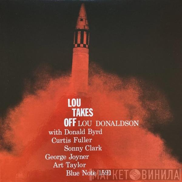 Lou Donaldson  - Lou Takes Off
