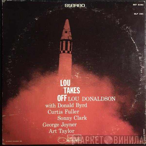 Lou Donaldson  - Lou Takes Off