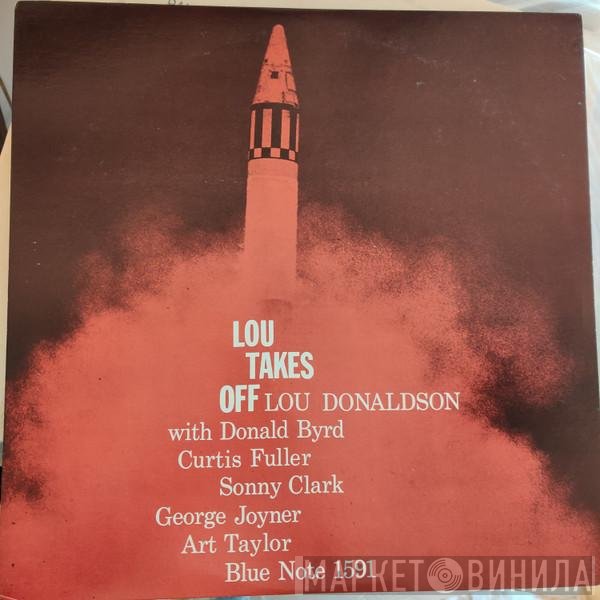 Lou Donaldson  - Lou Takes Off