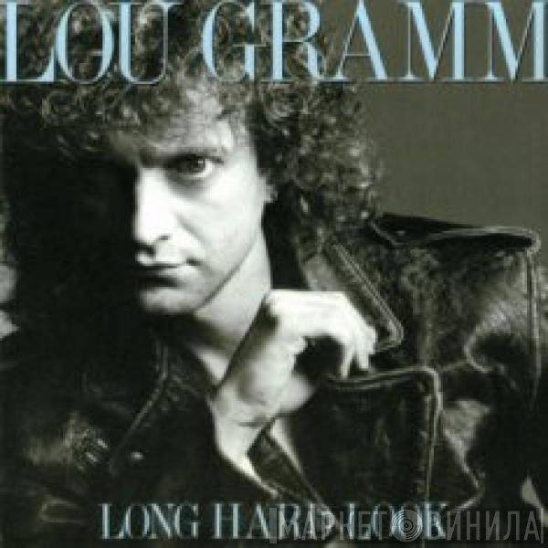 Lou Gramm  - Long Hard Look