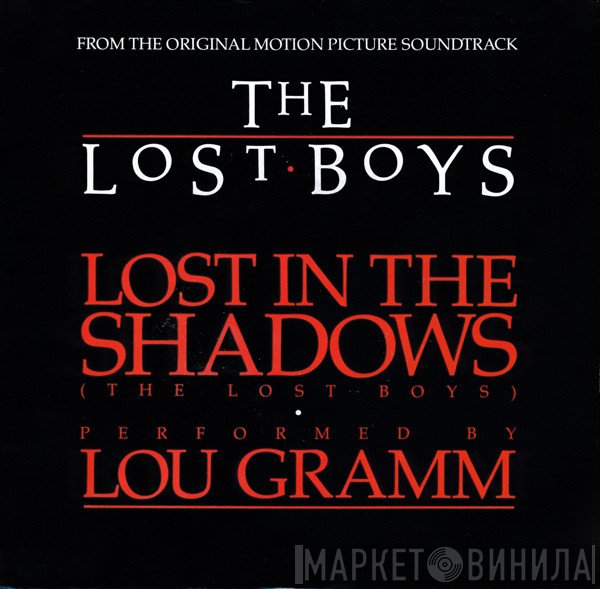 Lou Gramm  - Lost In The Shadows