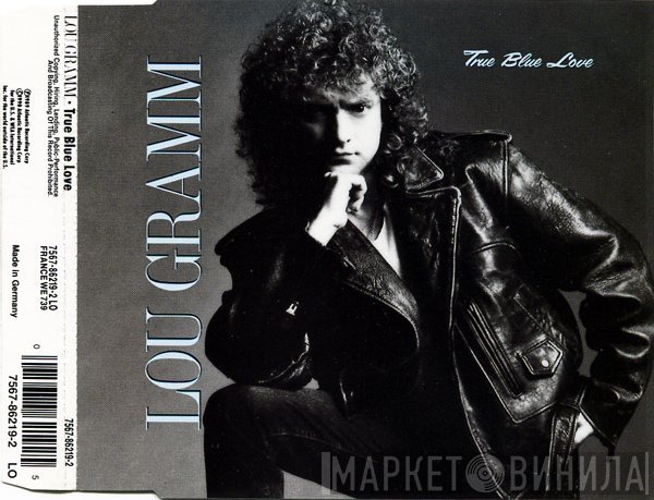 Lou Gramm  - True Blue Love