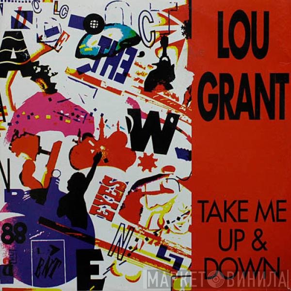 Lou Grant - Take Me Up & Down