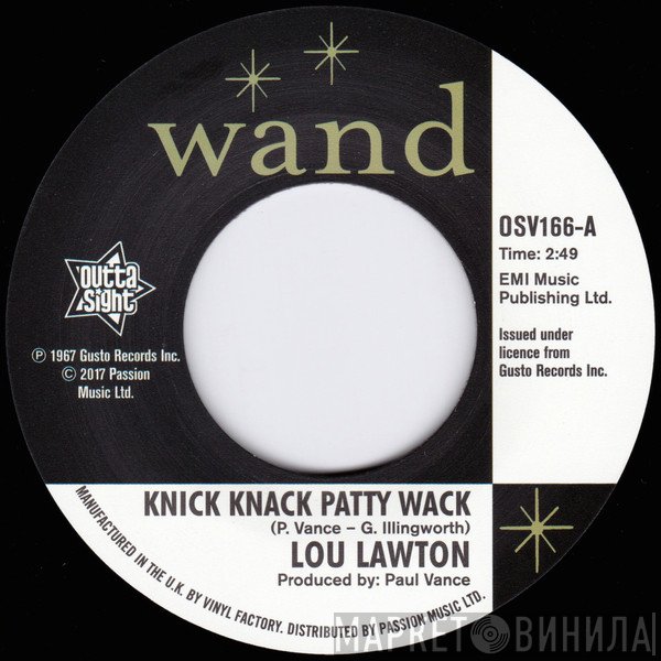 Lou Lawton, Walter Wilson - Knick Knack Patty Wack / Love Keeps Me Crying