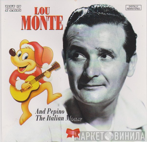 Lou Monte - Lou Monte & Pepino The Italian Mouse