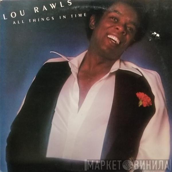 Lou Rawls  - All Things In Time