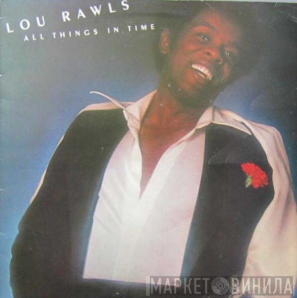 Lou Rawls  - All Things In Time