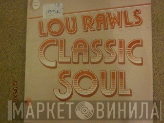 Lou Rawls - Classic Soul