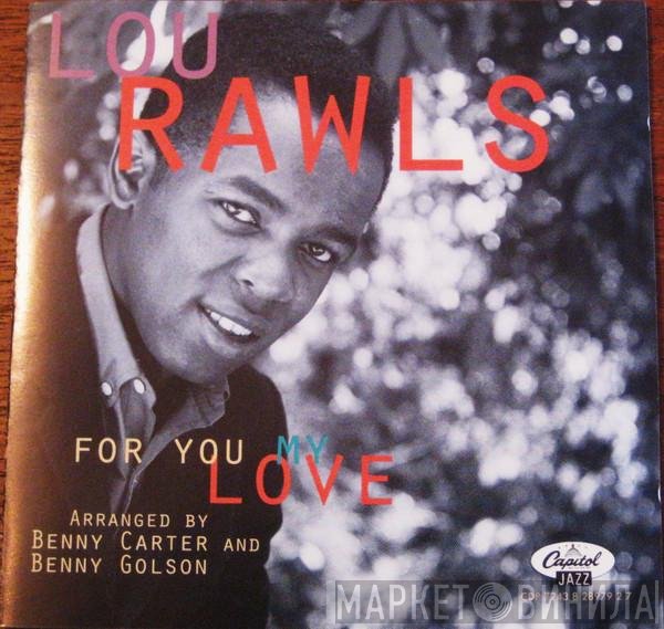 Lou Rawls - For You My Love