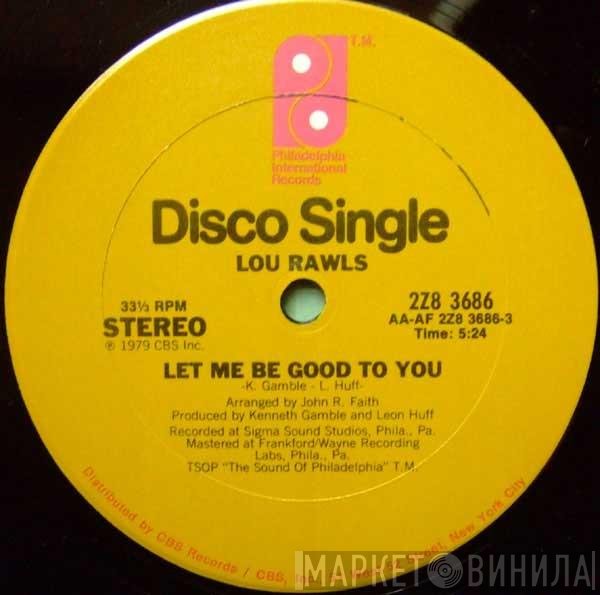 Lou Rawls  - Let Me Be Good To You