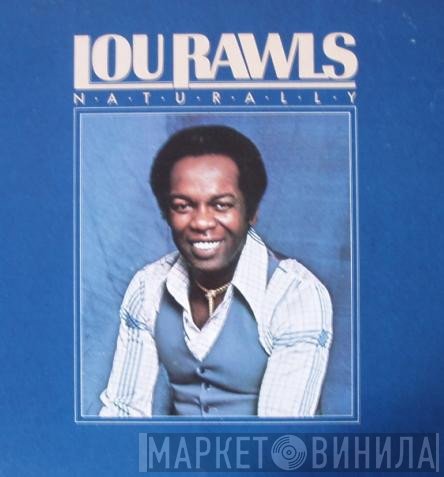 Lou Rawls  - Naturally