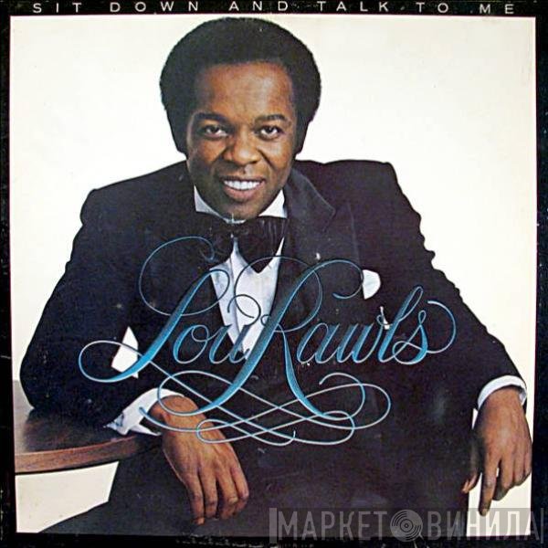 Lou Rawls - Sit Down And Talk To Me
