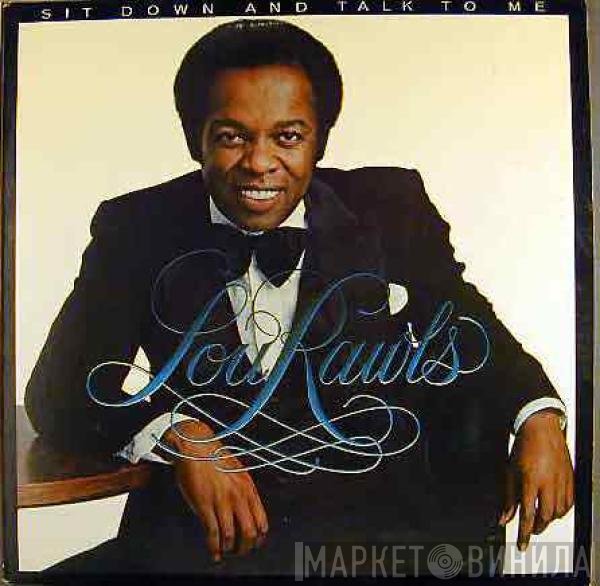 Lou Rawls - Sit Down And Talk To Me