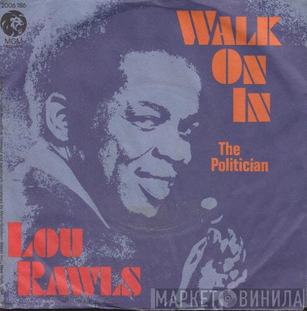 Lou Rawls  - Walk On In